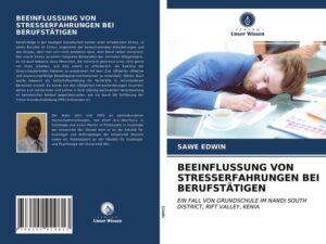 Beeinflussung von Stresserfahrungen bei Berufstätigen