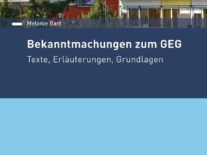 Bekanntmachungen zum GEG