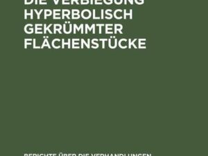 Bemerkungen über die Verbiegung hyperbolisch gekrümmter Flächenstücke