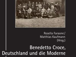 Benedetto Croce, Deutschland und die Moderne