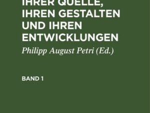 Benjamin Constant: Die Religion nach ihrer Quelle, ihren Gestalten und ihren Entwicklungen. Band 1