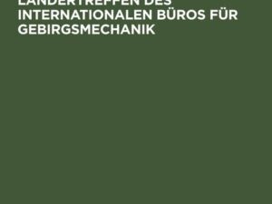 Bericht über das 11. Ländertreffen des Internationalen Büros für Gebirgsmechanik