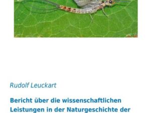 Bericht über die wissenschaftlichen Leistungen in der Naturgeschichte der niederen Tiere während des Jahres 1858