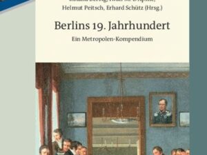 Berlins 19. Jahrhundert