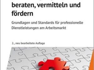 Beschäftigungsorientiert beraten, vermitteln und fördern