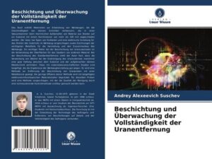 Beschichtung und Überwachung der Vollständigkeit der Uranentfernung