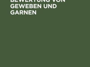 Beurteilung und Bewertung von Geweben und Garnen