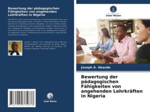 Bewertung der pädagogischen Fähigkeiten von angehenden Lehrkräften in Nigeria