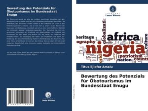 Bewertung des Potenzials für Ökotourismus im Bundesstaat Enugu