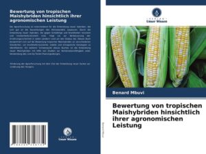 Bewertung von tropischen Maishybriden hinsichtlich ihrer agronomischen Leistung