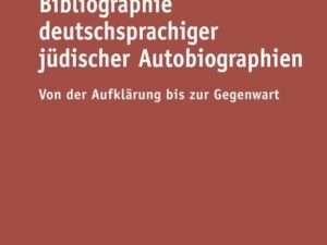 Bibliographie deutschsprachiger jüdischer Autobiographien