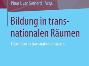 Bildung in transnationalen Räumen