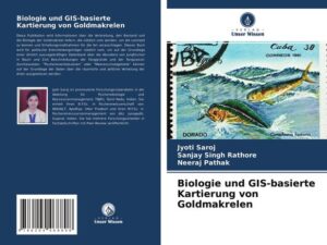 Biologie und GIS-basierte Kartierung von Goldmakrelen