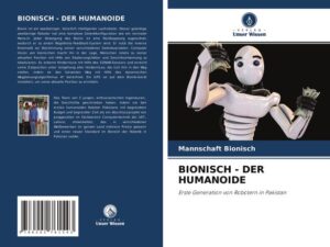 Bionisch - der Humanoide