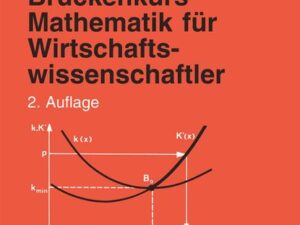 Brückenkurs Mathematik für Wirtschaftswissenschaftler