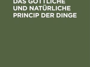 Bruno oder über das göttliche und natürliche Princip der Dinge