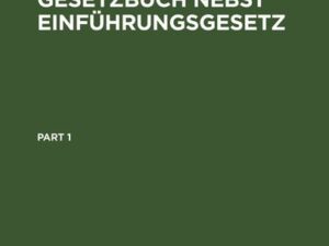 Bürgerliches Gesetzbuch nebst Einführungsgesetz