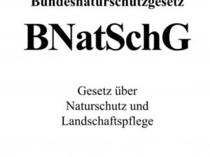 Bundesnaturschutzgesetz (BNatSchG)