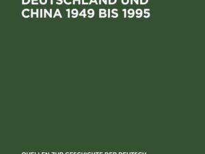 Bundesrepublik Deutschland und China 1949 bis 1995