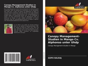 Canopy Management-Studien in Mango Cv. Alphonso unter Uhdp