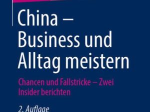 China – Business und Alltag meistern