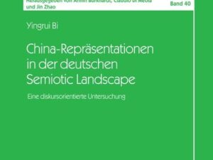 China-Repräsentationen in der deutschen Semiotic Landscape