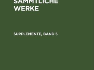 Christoph Martin Wieland: C. M. Wielands Sämmtliche Werke / Supplemente, Band 5