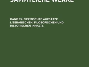 Christoph Martin Wieland: C. M. Wielands Sämmtliche Werke / Vermischte Aufsätze literarischen, filosofischen und historischen Inhalts