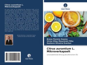 Citrus aurantium L. Mikroverkapselt