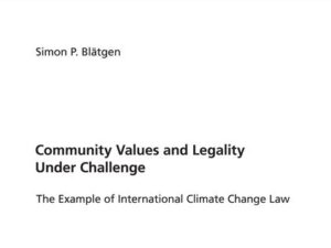 Community Values and Legality under Challenge