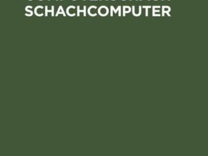 Computerschach ¿ Schachcomputer