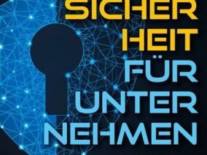 Cybersicherheit für Unternehmen