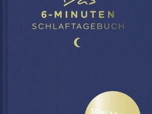 Das 6-Minuten-Schlaftagebuch