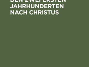 Das Abendmahl in den zwei ersten Jahrhunderten nach Christus