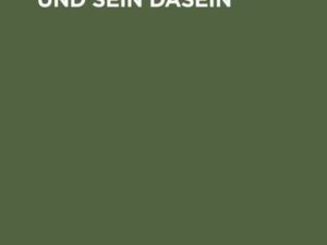 Das erlebende Ich und sein Dasein