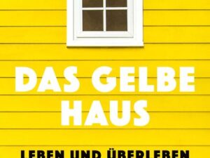 Das gelbe Haus