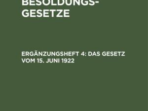 Das Gesetz vom 15. Juni 1922