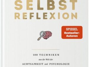 Das große Buch der Selbstreflexion