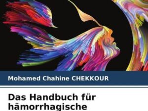 Das Handbuch für hämorrhagische Schlaganfälle