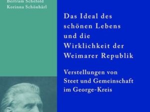 Das Ideal des schönen Lebens und die Wirklichkeit der Weimarer Republik