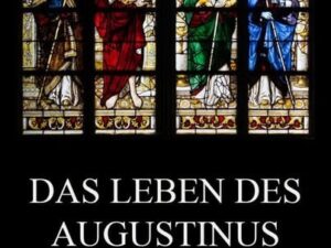 Das Leben des Augustinus