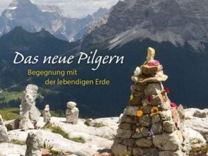 Das neue Pilgern