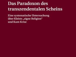 Das Paradoxon des transzendentalen Scheins