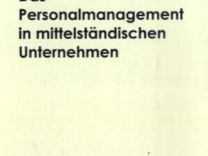 Das Personalmanagement in mittelständischer Unternehmen