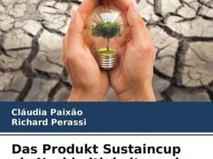 Das Produkt Sustaincup als Nachhaltigkeitsmarke