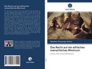 Das Recht auf ein ethisches menschliches Minimum