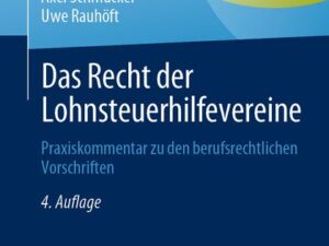 Das Recht der Lohnsteuerhilfevereine