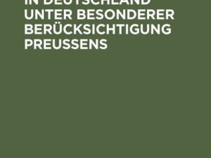 Das Strafregister in Deutschland unter besonderer Berücksichtigung Preussens