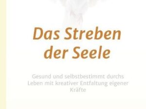 Das Streben der Seele