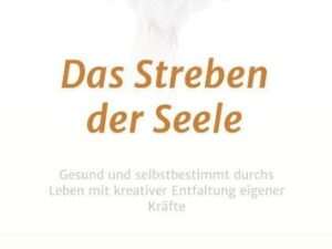 Das Streben der Seele